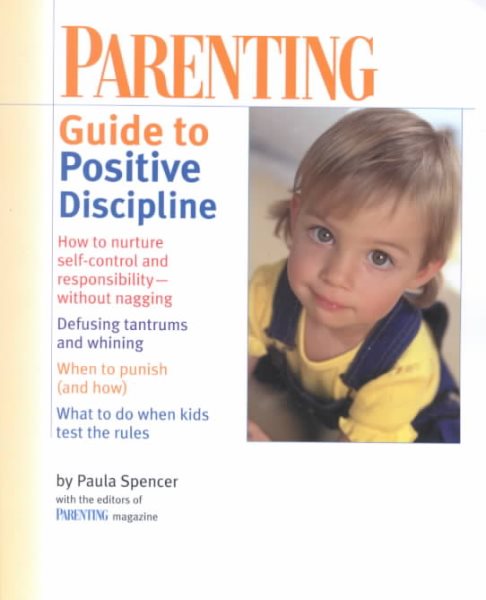 PARENTING Guide to Positive Discipline cover
