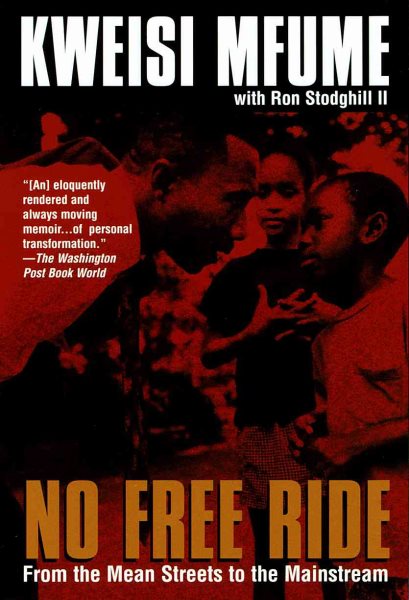 No Free Ride: From the Mean Streets to the Mainstream cover