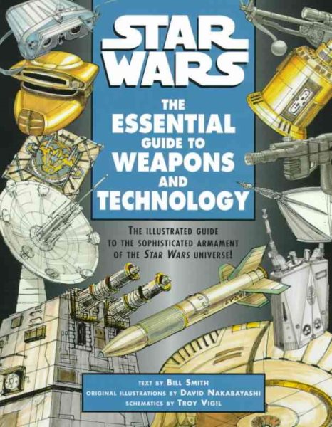 Star Wars: The Essential Guide to Weapons and Technology cover