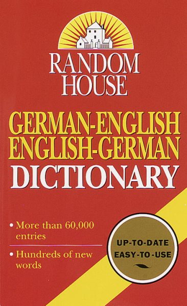 Random House German-English English-German Dictionary: Second Edition cover