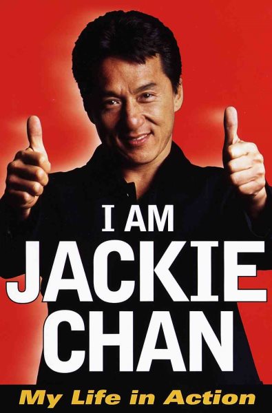 I Am Jackie Chan: My Life in Action cover