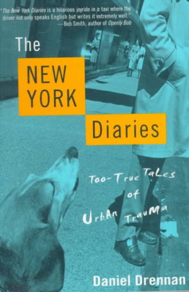 The New York Diaries: Too-True Tales of Urban Trauma cover