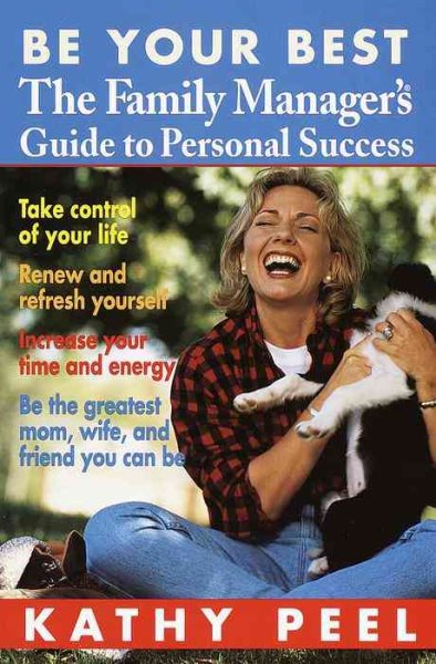 Be Your Best: The Family Manager's Guide to Personal Success cover