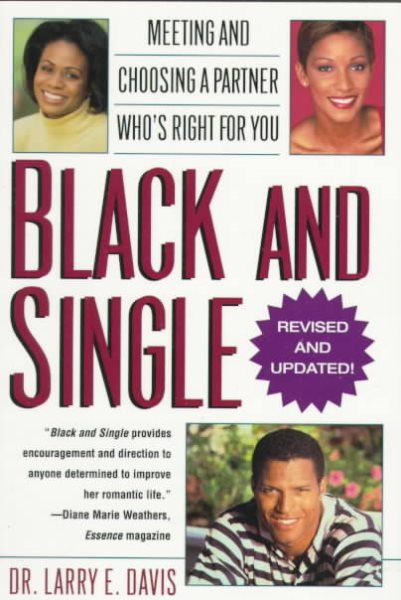 Black and Single: Meeting and Choosing a Partner Who's Right For You cover