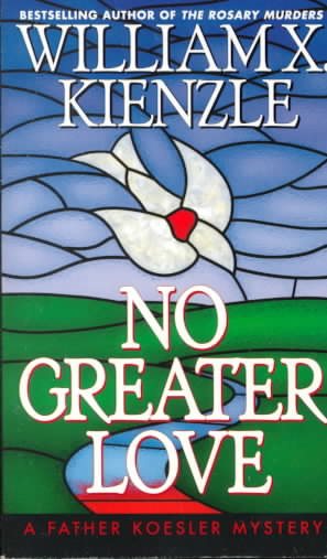 No Greater Love (Father Koesler Mystery) cover