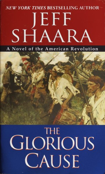 The Glorious Cause (The American Revolutionary War) cover