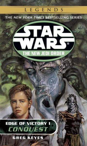 Edge of Victory 1: Conquest (Star Wars: The New Jedi Order) cover