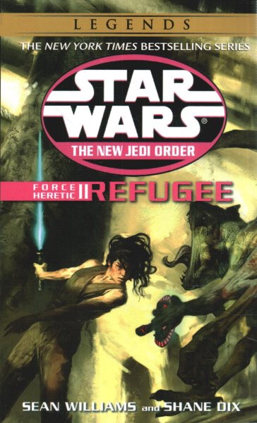 Force Heretic II: Refugee (Star Wars: The New Jedi Order, Book 16) cover