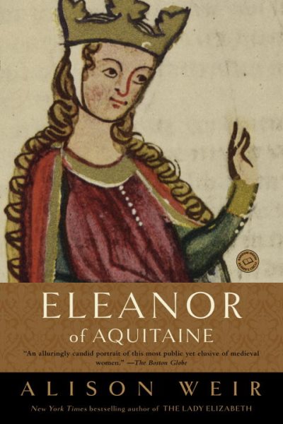 Eleanor of Aquitaine: A Life (Ballantine Reader's Circle) cover