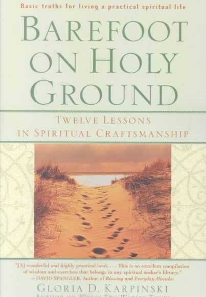 Barefoot on Holy Ground: Twelve Lessons in Spiritual Craftsmanship cover