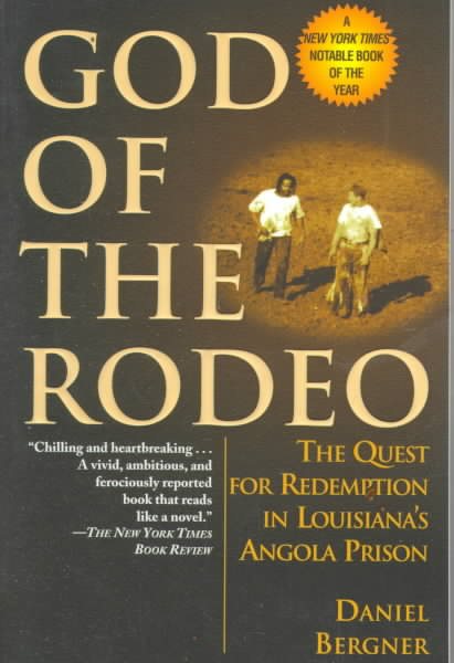 God of the Rodeo: The Quest for Redemption in Louisiana's Angola Prison cover