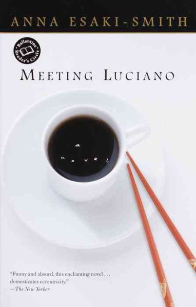 Meeting Luciano (Ballantine Reader's Circle) cover