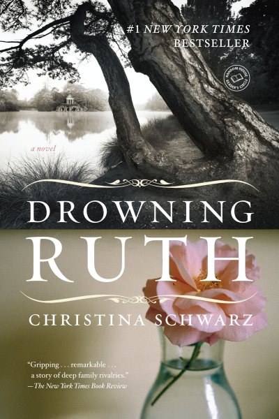 Drowning Ruth: A Novel (Oprah's Book Club) cover