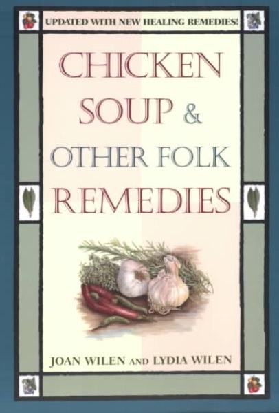 Chicken Soup & Other Folk Remedies cover