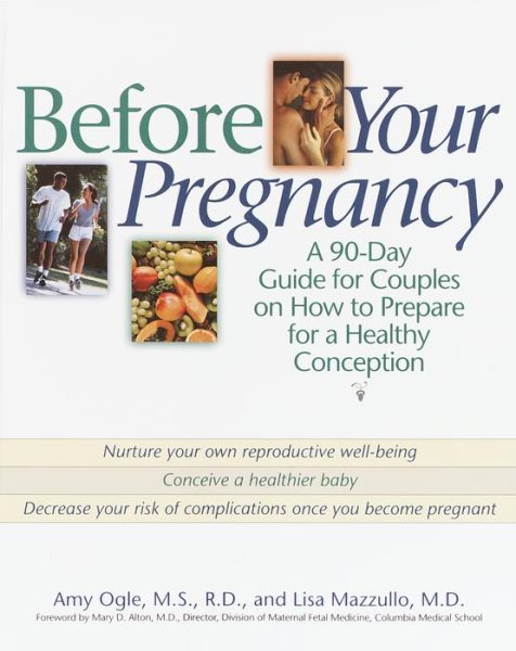Before Your Pregnancy: A 90 Day Guide for Couples on How to Prepare for a Healthy Conception cover