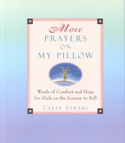 More Prayers on My Pillow: Words of Comfort and Hope for Girls on the Journey to Self cover