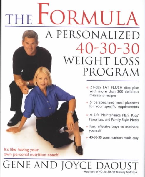 The Formula: A Personalized 40-30-30 Weight-Loss Program