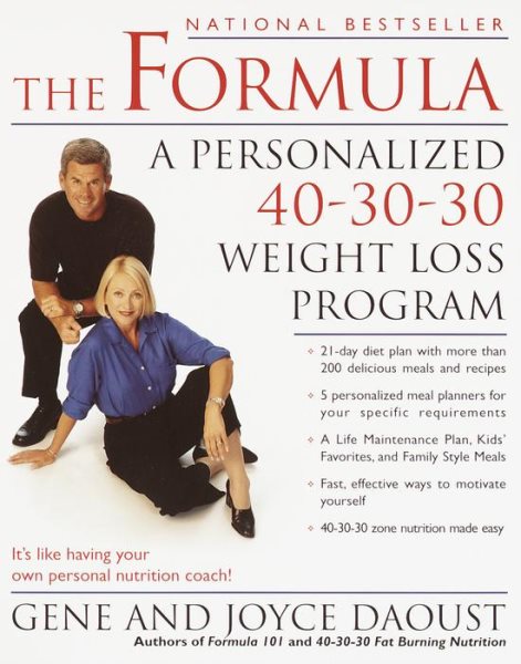 The Formula: A Personalized 40-30-30 Weight Loss Program cover