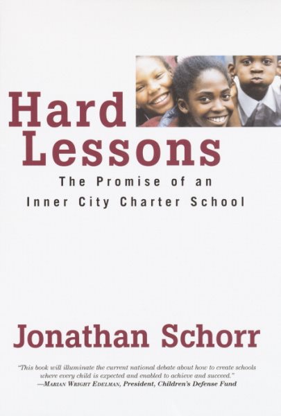 Hard Lessons: The Promise of an Inner-City Charter School cover