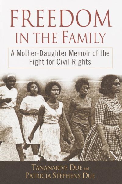 Freedom in the Family: A Mother-Daughter Memoir of the Fight for Civil Rights cover
