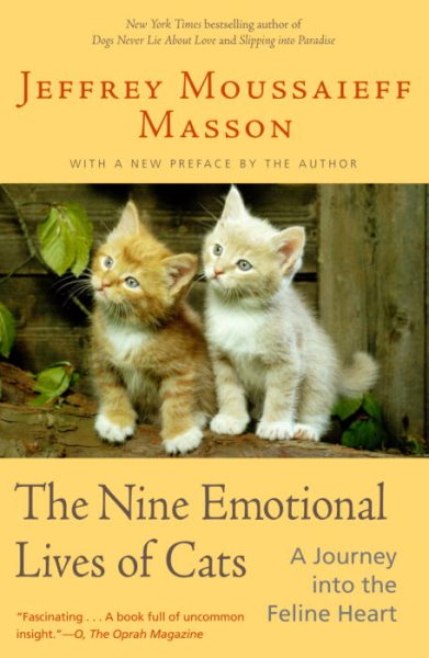 The Nine Emotional Lives of Cats: A Journey Into the Feline Heart cover