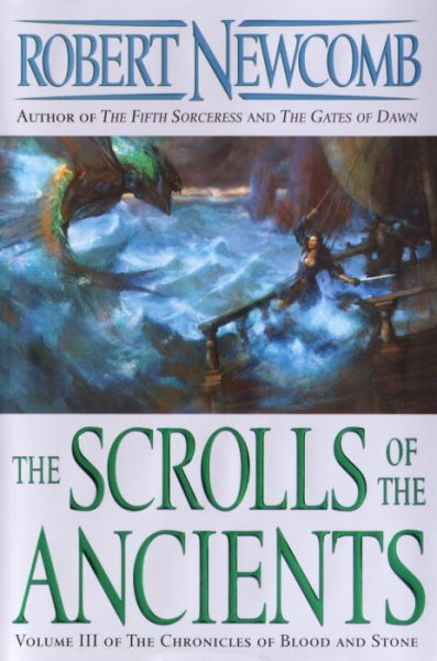 The Scrolls of the Ancients: Volume III of the Chronicles of Blood and Stone (Chronicles of Blood and Stone, Volume 3) cover