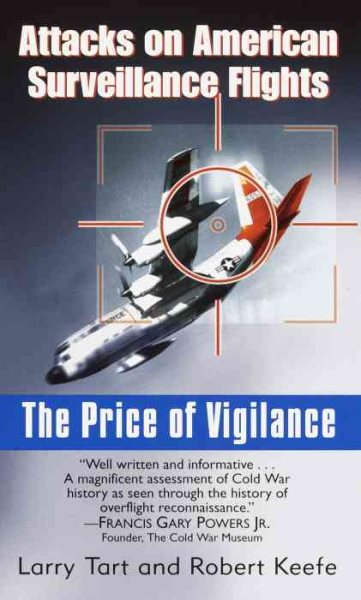 The Price of Vigilance: Attacks on American Surveillance Flights cover