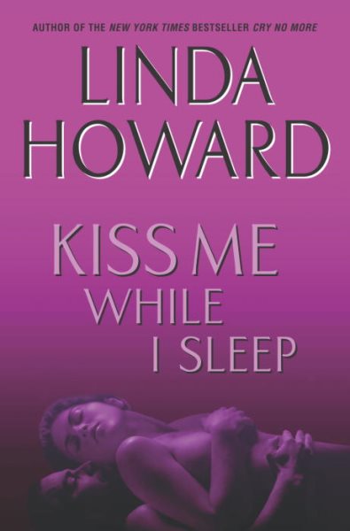 Kiss Me While I Sleep (Howard, Linda) cover