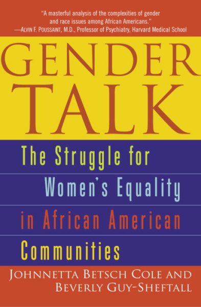 Gender Talk: The Struggle For Women's Equality in African American Communities cover