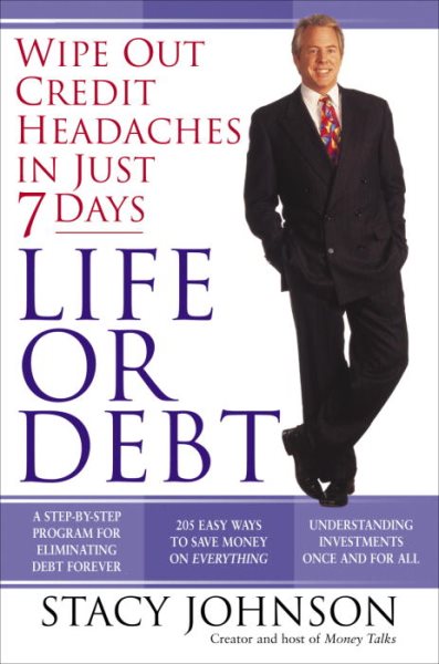 Life or Debt: A One-Week Plan for a Lifetime of Financial Freedom cover