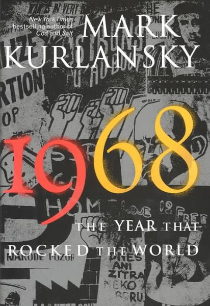 1968: The Year That Rocked the World cover