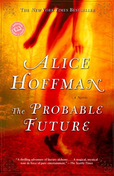 The Probable Future: A Novel (Ballantine Reader's Circle) cover