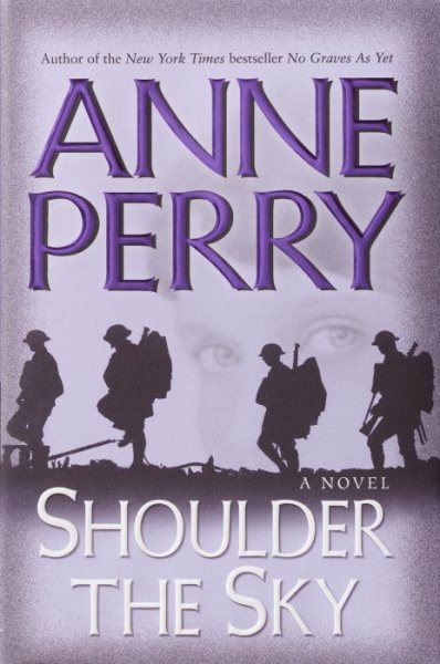 Shoulder the Sky : A Novel