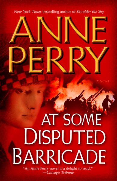At Some Disputed Barricade: A Novel (World War I)