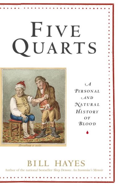 Five Quarts: A Personal and Natural History of Blood cover