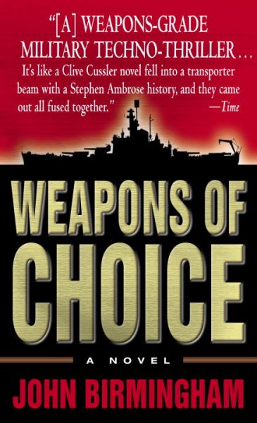 Weapons of Choice (The Axis of Time Trilogy, Book 1) cover