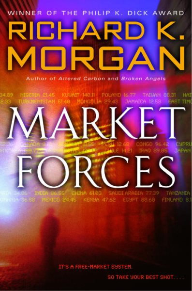 Market Forces: A Novel cover