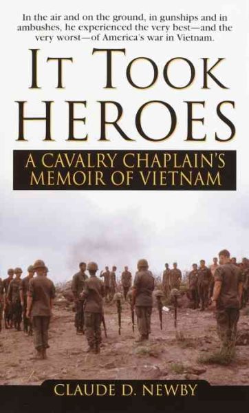 It Took Heros: A Cavalry Chaplain's Memoir of Vietnam cover