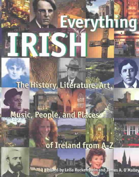 Everything Irish: The History, Literature, Art, Music, People, and Places of Ireland from A-Z cover