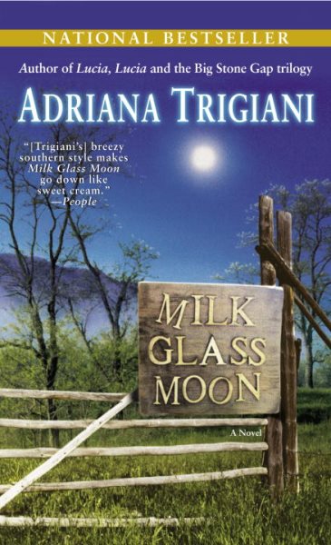 Milk Glass Moon: A Novel (Big Stone Gap Novels) cover