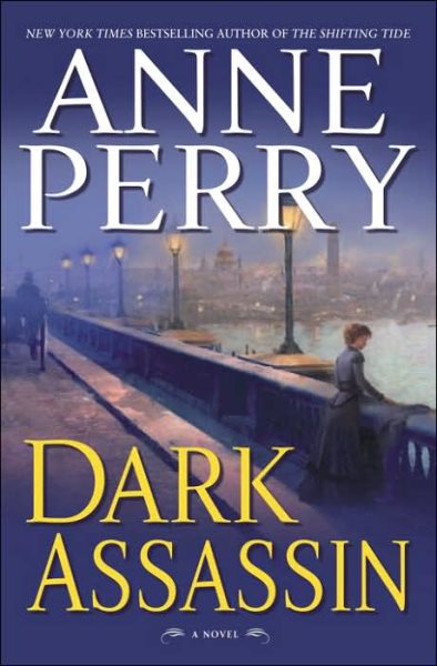 Dark Assassin: A Novel (William Monk Novels) cover