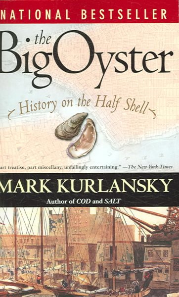 The Big Oyster: History on the Half Shell cover