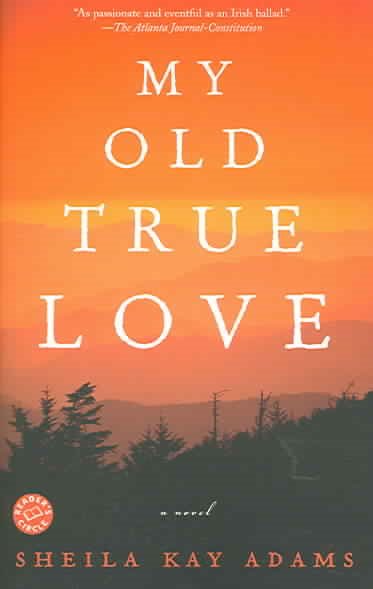 My Old True Love: A Novel cover