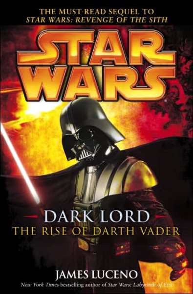 Dark Lord: The Rise of Darth Vader (Star Wars) cover