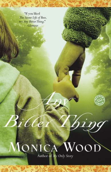 Any Bitter Thing: A Novel cover