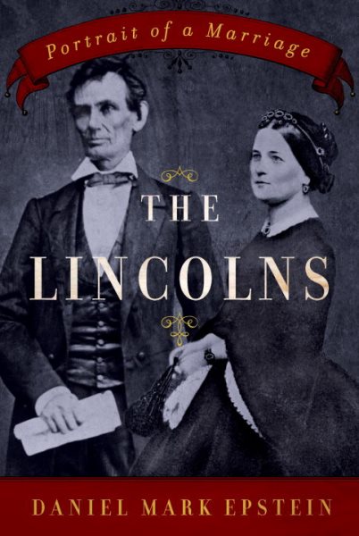 The Lincolns: Portrait of a Marriage cover