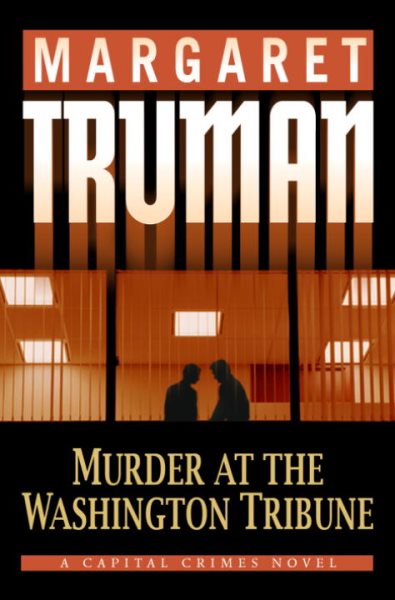 Murder at The Washington Tribune: A Capital Crimes Novel cover