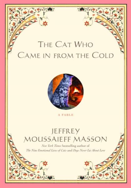 The Cat Who Came in from the Cold: A Fable cover