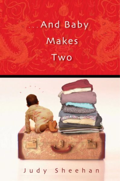 . . . And Baby Makes Two: A Novel