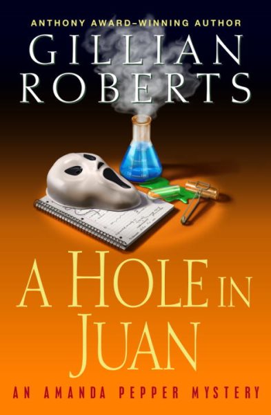 A Hole in Juan: An Amanda Pepper Mystery (Amanda Pepper Mysteries) cover